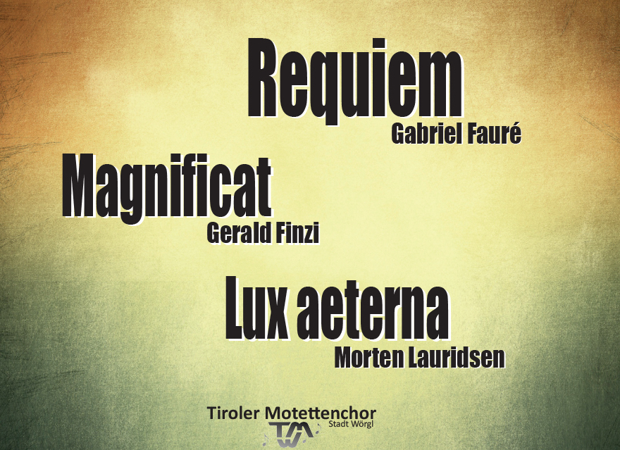 Requiem - Magnificat - Lux aeterna
